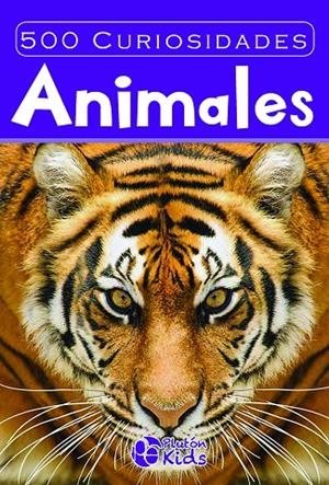 500 CURIOSIDADES : ANIMALES | 9788419087102 | VARIOS AUTORES
