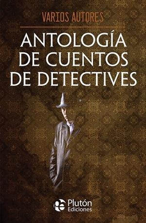 ANTOLOGÍA DE CUENTOS DE DETECTIVES | 9788419087768 | VARIOS AUTORES
