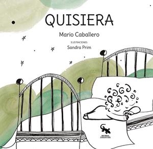 QUISIERA | 9788418552724 | CABALLERO, MARIO