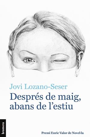 DESPRÉS DE MAIG, ABANS DE L'ESTIU | 9788413583808 | LOZANO SESER, JOVI