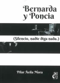 BERNARDA Y PONCIA | 9788412517903 | ÁVILA, PILAR