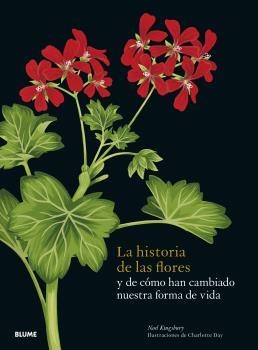 HISTORIA DE LAS FLORES, LA | 9788419094162 | KINGSBURY, NOEL / DAY, CHARLOTTE
