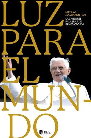 LUZ PARA EL MUNDO | 9788432162800 | RATZINGER, JOSEPH / MASSMANN, NICOLÁS
