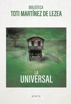 UNIVERSAL, LA | 9788491098492 | MARTÍNEZ DE LEZEA, TOTI