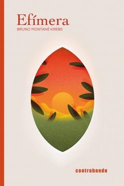 EFÍMERA | 9788412518993 | MONTANÉ KREBS, BRUNO
