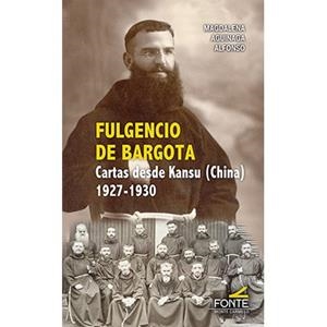 FULGENCIO DE BARGOTA | 9788419307408 | AGUINAGA ALONSO, MAGDALENA