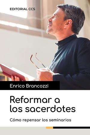 REFORMAR A LOS SACERDOTES | 9788413791241 | BRANCOZZI, ENRICO