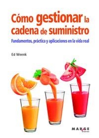 COMO GESTIONAR LA CADENA DE SUMINISTRO | 9788419109200 | WEENK, ED