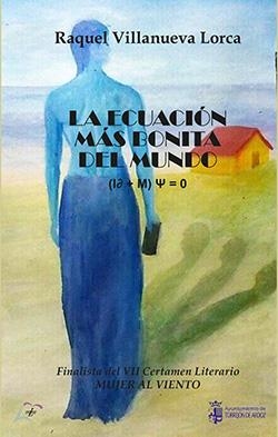 ECUACIÓN MÁS BONITA DEL MUNDO, LA | 9788412552591 | VILLANUEVA LORCA, RAQUEL
