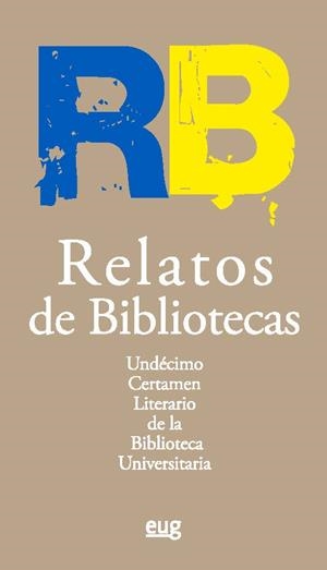 RELATOS DE BIBLIOTECAS | 9788433870421 | PALOMO VALVERDE, CLARA