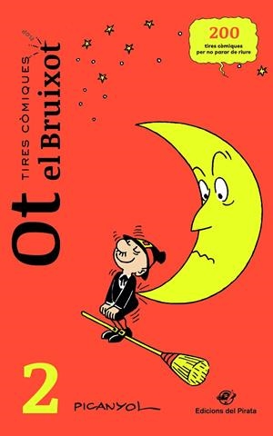 TIRES CÒMIQUES - OT EL BRUIXOT 02 | 9788417207762 | PICANYOL