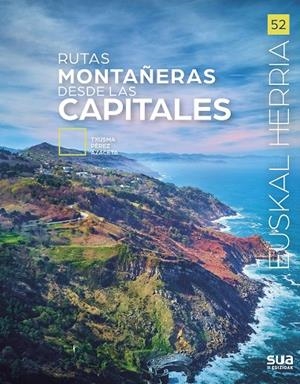 EUSKAL HERRIA. RUTAS MONTAÑERAS DESDE LAS CAPITALES | 9788482168203 | PEREZ AZACETA, TXUSMA