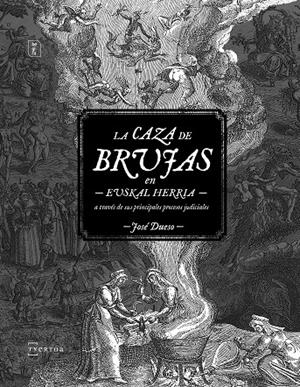 CAZA DE BRUJAS EN EUSKAL HERRIA, LA | 9788471486868 | DUESO ALARCON, JOSE