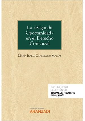SEGUNDA OPORTUNIDAD EN EL DERECHO CONCURSAL | 9788413901893 | CANDELARIO MACÍAS, MARÍA ISABEL