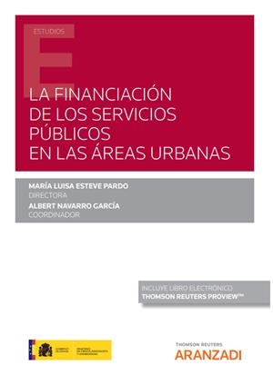 FINANCIACION DE LOS SERVICIOS PUBLICOS EN LAS AREAS URBANAS | 9788413906782 | ESTEVE PARDO, MARÍA LUISA