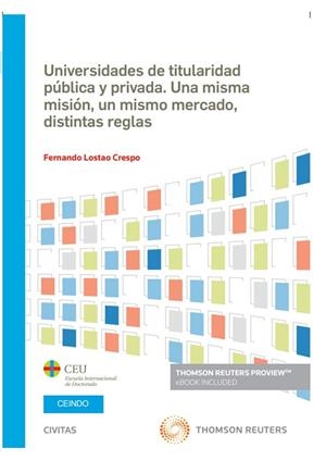 UNIVERSIDADES DE TITULARIDAD PUBLICA Y PRIVADA UNA MISMA MISION UN MIS | 9788411255141 | LOSTAO CRESPO, FERNANDO