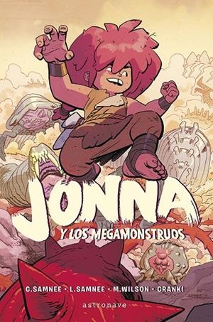 JONNA Y LOS MEGAMONSTRUOS 01 | 9788467959161 | SAMNEE, CHRIS / SAMNEE, LAURA / WILSON, M. / CRANK