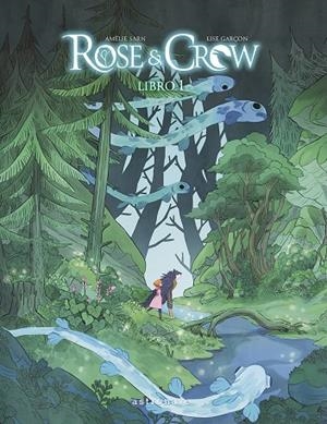 ROSE Y CROW LIBRO 01 | 9788467959178 | SARN, AMELIE / GARÇON, LISE