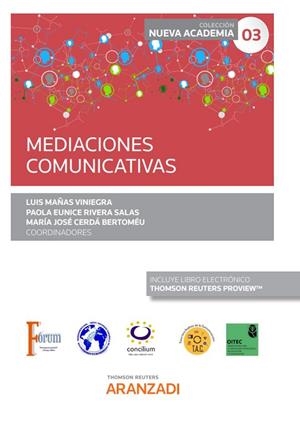 MEDIACIONES COMUNICATIVAS (CONGRESO FORUM) (DUO) | 9788411242547 | CERDÁ BERTOMÉU, MARÍA JOSÉ / MAÑAS VINIEGRA, LUIS / RIVERA SALAS, PAOLA EUNICE