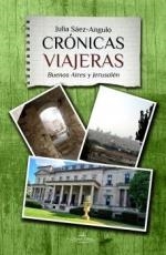 CRONICAS VIAJERAS | 9788419310477 | SÁEZ ANGULO, JULIA