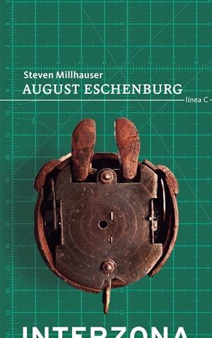 AUGUST ESCHENBURG | 9789877900125 | MILLHAUSER, STEVEN