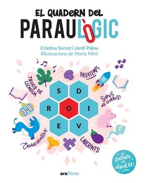 QUADERN DEL PARAULÒGIC, EL | 9788418928741 | SERRET, CRISTINA / PALOU, JORDI