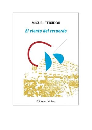 VIENTO DEL RECUERDO, EL | 9788495885272 | TEIXIDOR, MIGUEL