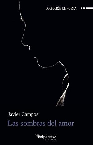 SOMBRAS DEL AMOR, LAS | 9788419347169 | CAMPOS, JAVIER