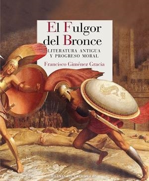 FULGOR DEL BRONCE, EL | 9788419124326 | GIMENEZ GRACIA, FRANCISCO