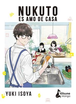 NUKUTO ES AMO DE CASA | 9788418524479 | ISOYA, YUKI