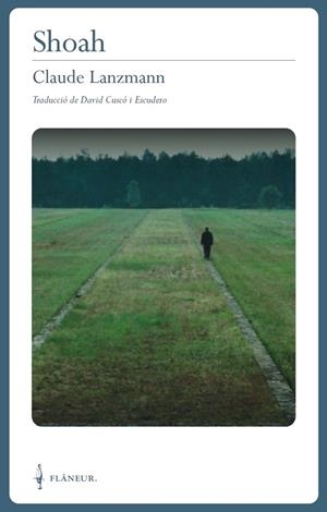 SHOAH (ED. EN CATALÀ) | 9788409395811 | LANZMANN, CLAUDE