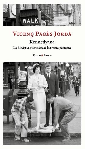 KENNEDYANA (ED. EN CATALÀ) | 9788419563026 | PAGES JORDA, VICENÇ