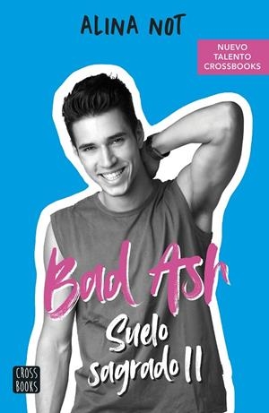 BAD ASH 05. SUELO SAGRADO 2 | 9788408262640 | NOT, ALINA