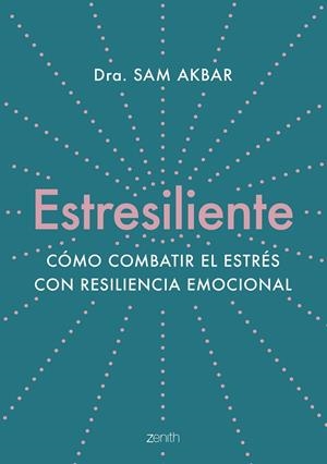 ESTRESILIENTE | 9788408263784 | AKBAR, DRA. SAM