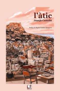 ÀTIC, L' | 9788412495065 | CASTELLÓ, JUANJO