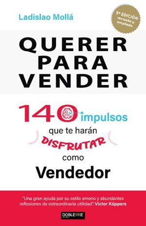 QUERER PARA VENDER (5A EDICIÓN) | 9788412209815 | MOLLÁ, LADISLAO