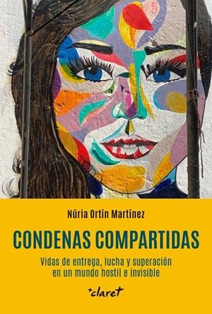 CONDENAS COMPARTIDAS | 9788491364313 | ORTÍN MARTÍNEZ, NÚRIA