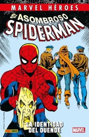 MARVEL HEROES 58. EL ASOMBROSO SPIDERMAN : LA IDENTIDAD DEL DUENDE | 9788411501484 | DEFALCO, TOM / FRENZ, RON