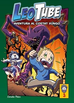 LEOTUBE 03. AVENTURA AL COSTAT XUNGO | 9788413893396 | LEOTUBE