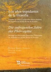 AÑOS TREPIDANTES DE LA FILOSOFIA, LOS | 9788419226990 | JESÚS TERUEL,PEDRO/CUBO, ÓSCAR