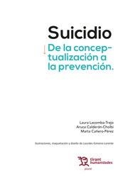 SUICIDIO, DE LA CONCEPTUALIZACION A LA PREVENCIÓN | 9788419376602 | LACOMBA-TREJO,LAURA/CALDERÓN-CHOLBI,ARUCA/CAÑERO-PÉREZ,MARTA