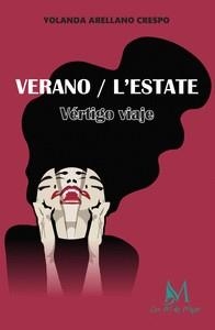 VERANO / L'ESTATE VÉRTIGO VIAJE | 9788419327659 | ARELLANO CRESPO, YOLANDA