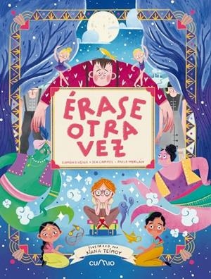 ÉRASE OTRA VEZ | 9788482896014 | RAMÓN D. VEIGA/BEA CAMPOS/PAULA MERLÁN