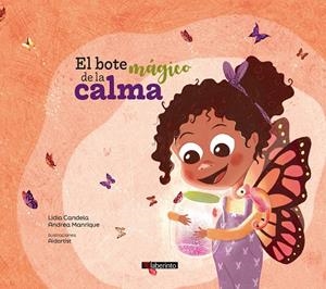 BOTE MÁGICO DE LA CALMA, EL | 9788413301488 | MANRIQUE ARIJA, ANDREA