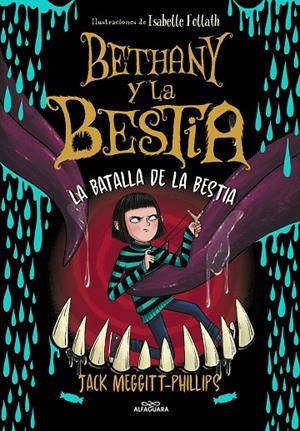 BETHANY Y LA BESTIA 03. LA BATALLA DE LA BESTIA | 9788420459967 | MEGGITT-PHILLIPS, JACK