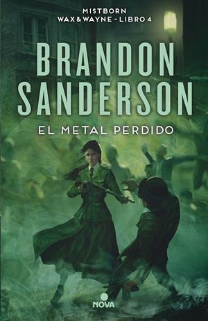 METAL PERDIDO, EL (NACIDOS DE LA BRUMA [MISTBORN] 7) | 9788418037733 | SANDERSON, BRANDON