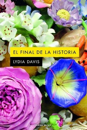 FINAL DE LA HISTORIA, EL | 9788412577761 | DAVIS, LYDIA
