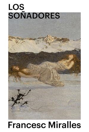 SOÑADORES, LOS | 9788419154163 | MIRALLES, FRANCESC