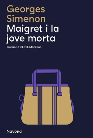 MAIGRET I LA JOVE MORTA | 9788419311290 | SIMENON, GEORGES
