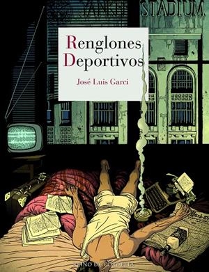 RENGLONES DEPORTIVOS | 9788419124074 | GARCI, JOSE LUIS